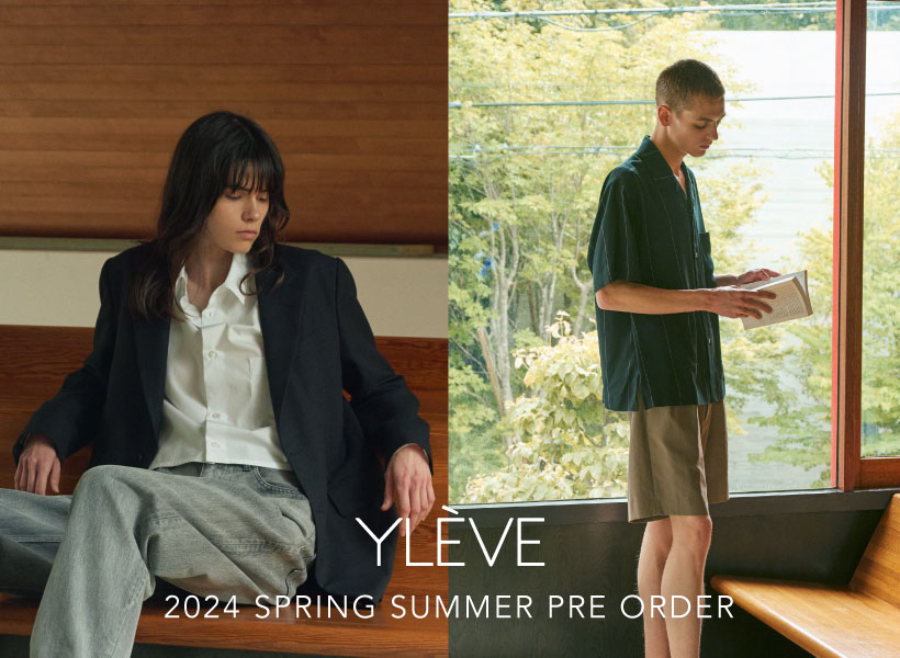 YLÈVE PRE ORDER | 2024 SPRING SUMMER